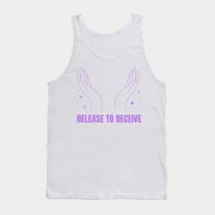 Release To Receive Tank Top